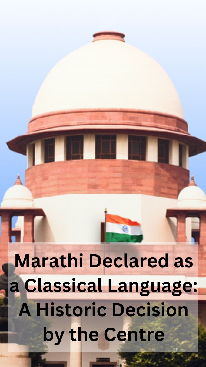 Marathi Declared as a Classical Language: A Historic Decision by the Centre